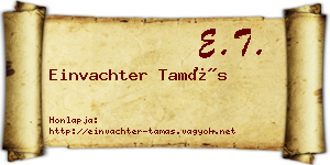 Einvachter Tamás névjegykártya